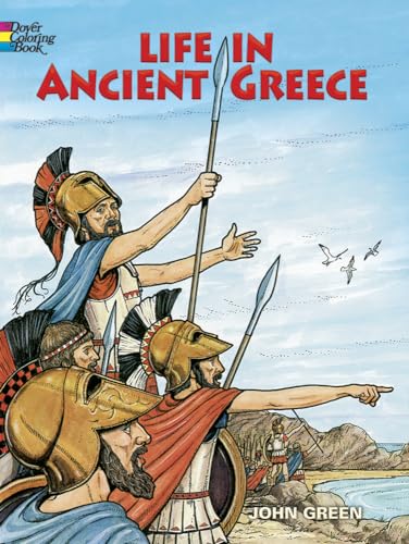 Life in Ancient Greece (Dover History Coloring Book) von Dover Publications